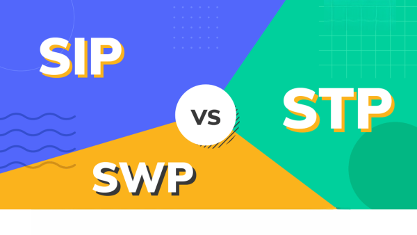 SIP(முறையான முதலீட்டுத் திட்டம்), STP(முறையான பரிமாற்றத் திட்டம்), SWP(முறையான திரும்பப்பெறுதல் திட்டம்) Comparison in Mutual Funds