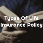 types of life insurance policy