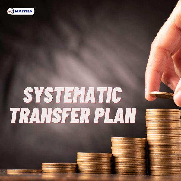 Systematic Transfer Plan என்றால் என்ன?