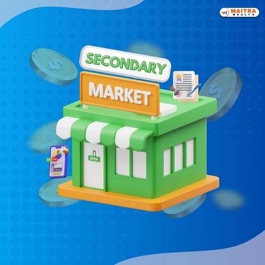 இரண்டாம் நிலை சந்தை (Secondary Market) என்றால் என்ன?