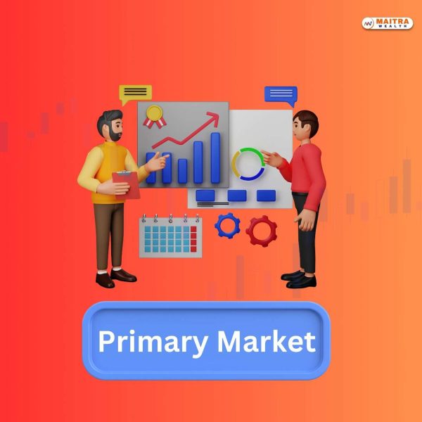 Primary Market என்றால் என்ன?