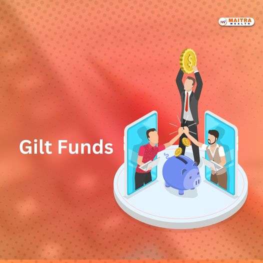 மியூச்சுவல் ஃபண்ட் உலகம்                         Gilt Funds என்றால் என்ன?